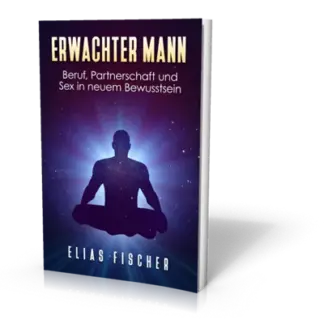 ERWACHTER MANN - DAS BUCH